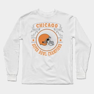 Chicago Super Bowl Champions Long Sleeve T-Shirt